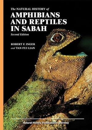 Seller image for The Natural History of Amphibians and Reptiles in Sabah for sale by WeBuyBooks