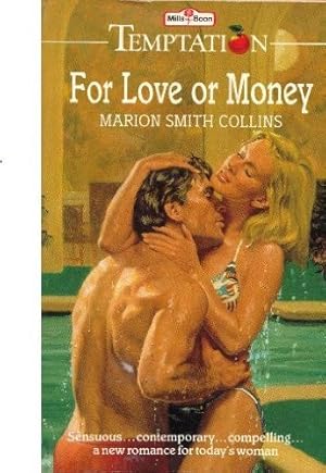 Seller image for For love or money (Temptation) for sale by WeBuyBooks
