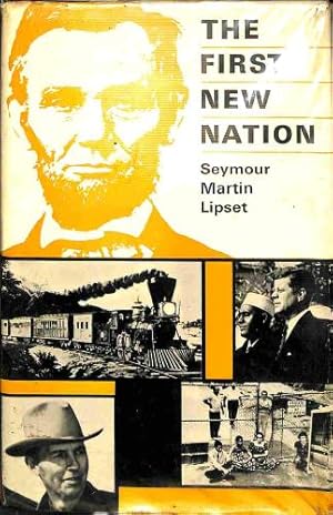 Seller image for The First New Nation: The United States in Historical and Comparative Perspective (Sociology S.) for sale by WeBuyBooks