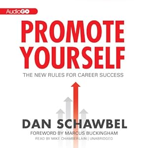 Bild des Verkufers fr Promote Yourself: The New Rules for Career Success zum Verkauf von WeBuyBooks