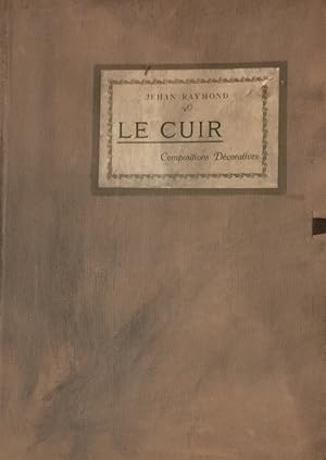 Seller image for Le Cuir: Compositions Dcoratives. for sale by Libreria sottomarina - Studio Bibliografico