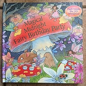 Bild des Verkufers fr The Magical Midnight Fairy Birthday Party zum Verkauf von WeBuyBooks