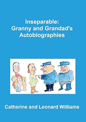 Seller image for Inseparable: Granny and Grandad's Autobiographies for sale by WeBuyBooks