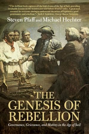 Imagen del vendedor de Genesis of Rebellion : Governance, Grievance, and Mutiny in the Age of Sail a la venta por GreatBookPrices