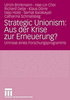 Seller image for Strategic Unionism: Aus der Krise zur Erneuerung?: Umrisse eines Forschungsprogramms for sale by WeBuyBooks