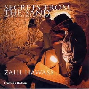 Bild des Verkufers fr Secrets from the Sand: My Search for Egypt's Past zum Verkauf von WeBuyBooks