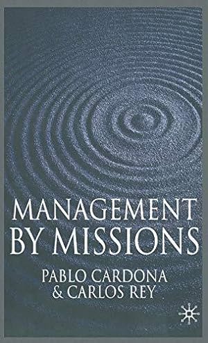 Bild des Verkufers fr Management by Missions zum Verkauf von WeBuyBooks
