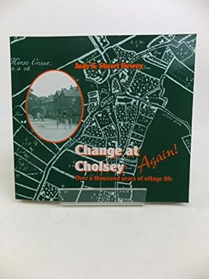 Seller image for Change at Cholsey Again: Over a Thousand Years of Village Life. for sale by WeBuyBooks