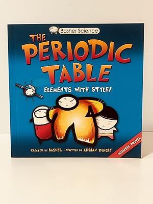 Immagine del venditore per The Periodic Table: Elements With Style! [BASHER SCIENCE] venduto da Vero Beach Books