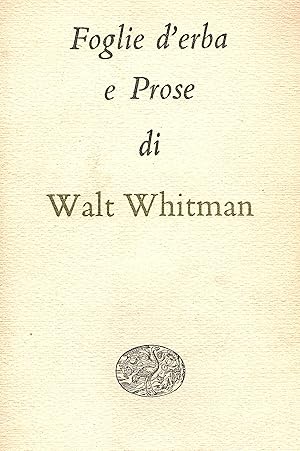 Immagine del venditore per Foglie d'erba e prose. Traduzione di Enzo Giachino venduto da Gilibert Libreria Antiquaria (ILAB)