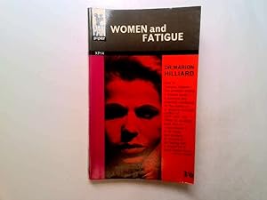 Bild des Verkufers fr Women and fatigue: A woman doctor's answer zum Verkauf von Goldstone Rare Books