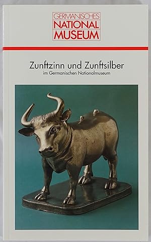 Zunftzinn und Zunftsilber im Germanischen Nationalmuseum.