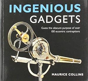 Image du vendeur pour Ingenious Gadgets: Guess the Obscure Purpose of Over 100 Eccentric Contraptions mis en vente par WeBuyBooks 2