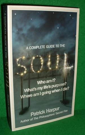 A COMPLETE GUIDE TO THE SOUL