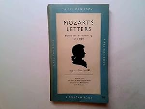 Seller image for MOZARTS LETTERS EDITED AND INTRODUCED BY ERIC BLOM for sale by Goldstone Rare Books
