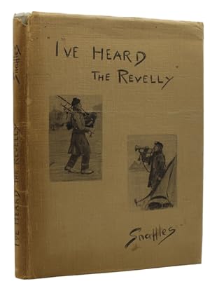 Image du vendeur pour I've heard the revelly mis en vente par Antiquates Ltd - ABA, ILAB