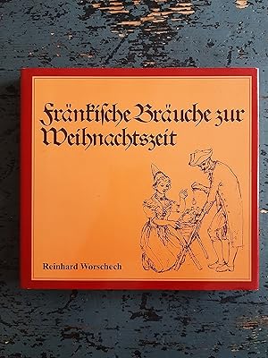 Image du vendeur pour Frnkische Bruche zur Weihnachtszeit: Von Martini bis Lichtmess mis en vente par Versandantiquariat Cornelius Lange