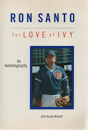 Seller image for Ron Santo for sale by Frogtown Books, Inc. ABAA