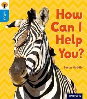 Seller image for Oxford Reading Tree inFact: Oxford Level 3: How Can I Help You? for sale by WeBuyBooks