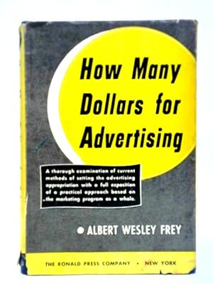 Seller image for How Many Dollars For Advertising for sale by World of Rare Books