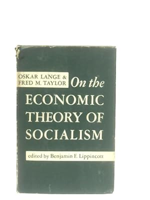 Image du vendeur pour On the Economic Theory of Socialism: Volume 2 (Government Control of the Economic Order) mis en vente par World of Rare Books