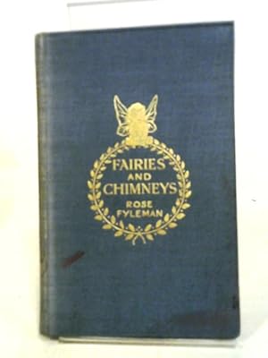 Bild des Verkufers fr Fairies and Chimneys zum Verkauf von World of Rare Books