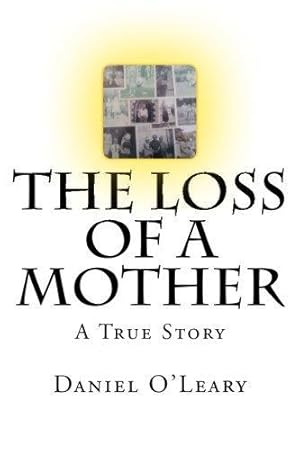 Seller image for The Loss Of A Mother for sale by WeBuyBooks 2