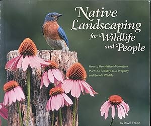 Native Landscaping for Wildlife People