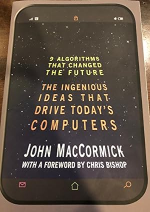 Imagen del vendedor de Nine Algorithms That Changed the Future: The Ingenious Ideas That Drive Today's Computers a la venta por ZBK Books
