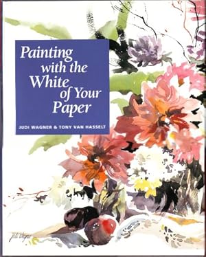 Seller image for Painting With the White of Your Paper for sale by ICTBooks