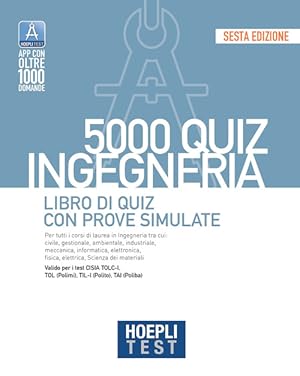 Immagine del venditore per HOEPLI TEST. 5000 QUIZ. INGEGNERIA. LIBRO DI QUIZ CON PROVE SIMULATE venduto da Librightbooks