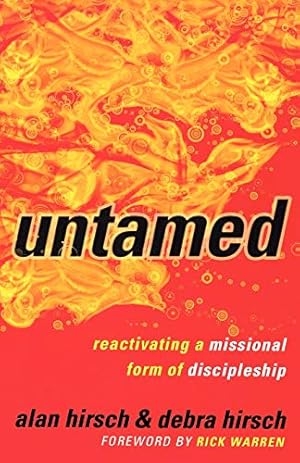 Seller image for Untamed: Reactivating A Missional Form Of Discipleship (Shapevine) for sale by ICTBooks