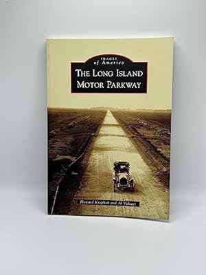 Seller image for The Long Island Motor Parkway (NY) (Images of America) for sale by ZBK Books