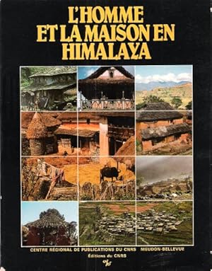 Image du vendeur pour L'Homme et la Maison en Himalaya . Ecologie du Npal mis en vente par Au vert paradis du livre