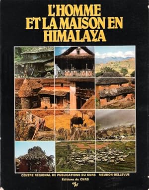 Imagen del vendedor de L'Homme et la Maison en Himalaya . Ecologie du Npal a la venta por Au vert paradis du livre