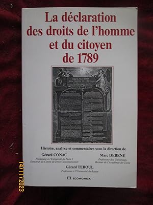 Seller image for LA DCLARATION des DROITS de l'HOMME et du CITOYEN de 1789 - HISTOIRE , ANALYSE et COMMENTAIRES for sale by LA FRANCE GALANTE