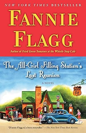 Immagine del venditore per The All-Girl Filling Station's Last Reunion: A Novel venduto da ICTBooks