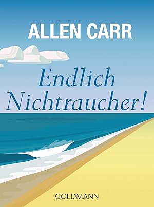 Endlich Nichtraucher! / Allen Carr;