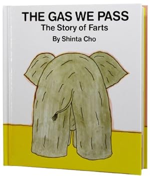 Seller image for The Gas We Pass: The Story of Farts for sale by ICTBooks