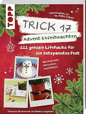 Trick 17 - Winter & Weihnachten : 222 Lifehacks : Alltagsdinge zweckentfremden und sich das Leben...