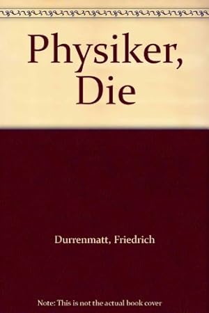 Seller image for Die Physiker: Eine Komodie in Zwei Akten for sale by -OnTimeBooks-