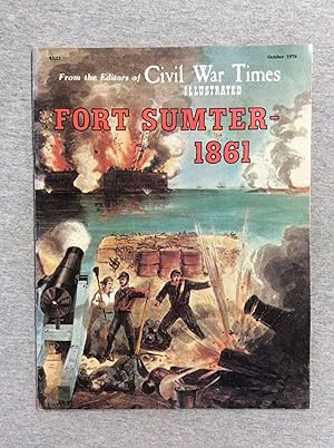 Seller image for Civil War Times Illustrated Magazine, Special Issue, Volume Xv (15), Number 6, October 1976, Features Fort Sumter- 1861 for sale by Book Nook