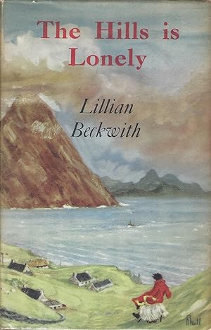 Seller image for The Hills is Lonely for sale by Deeside Books