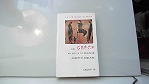 Imagen del vendedor de La vie quotidienne en grece au siecle de pericles a la venta por Ammareal