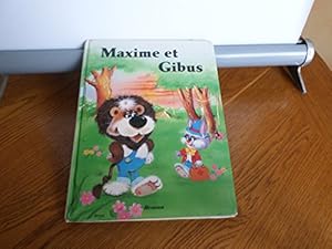 Imagen del vendedor de Maxime et Gibus (Joyeux amis .) a la venta por Ammareal