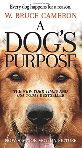 Immagine del venditore per A Dog's Purpose: A Novel for Humans (A Dog's Purpose, 1) venduto da -OnTimeBooks-