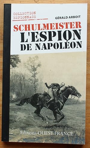 Seller image for Schulmeister l'espion de Napolon for sale by Aberbroc