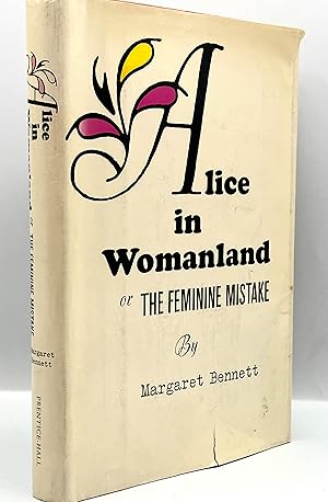 Seller image for Alice in Womanland or The Feminine Mistake for sale by lizzyoung bookseller