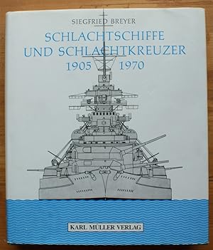 Schlachtschiffe und schlachtkreuzer 1905 1970