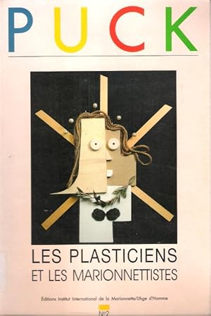 Image du vendeur pour PUCK n 2 : Les Plasticiens et les Marionnettistes mis en vente par Au vert paradis du livre